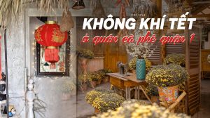 Quán cafe đẹp sống ảo mùa Tết