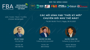 HỘI THẢO TRỰC TUYẾN “CÁC MÔ HÌNH F&B THỜI KỲ MỚI CHUYỂN ĐỔI NHƯ THẾ NÀO?”