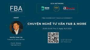 FBA Talk & Connect 03 - Chuyện nghề tư vấn FnB & More