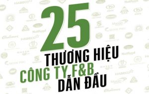 Top 25 thương hiệu F&B giá trị nhất Việt Nam 2022