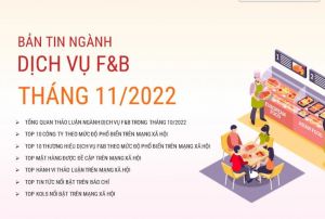 Bản tin ngành dịch vụ F&B tháng 11/2022